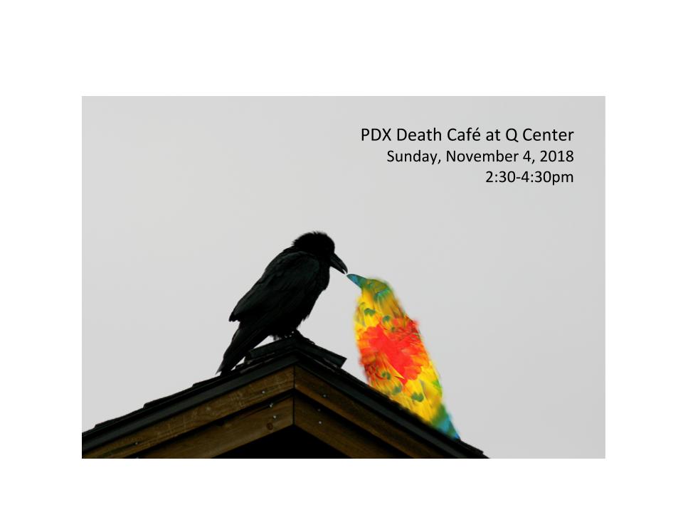 PDX Death Cafe at Q Center